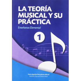 LA TEORÍA MUSICAL Y SU PRÁCTICA 1  JEYJO