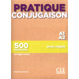 PRATIQUE CONJUGAISON - NIVEAU A1;A2 - LIVRE + CORRIGES  JEYJO