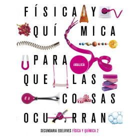 FISICA QUIMICA 2ºESO ANDALUCIA 21 PARA COSAS OCURR  JEYJO