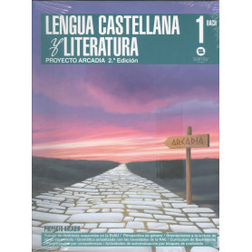 LENGUA CASTELLANA Y LITERATURA 1ºBACHILLERATO PROYECTO ARCADIA  JEYJO