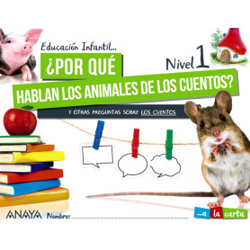 INF 3 ¿POR QUÉ HABLAN LOS ANIMALES DE LOS CUENTOS? NIVEL 1 2021  JEYJO