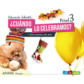 INF 5 ¿CUÁNDO LO CELEBRAMOS? NIVEL 3. 2021  JEYJO