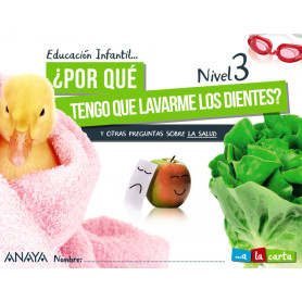 INF 5 ¿POR QUÉ TENGO QUE LAVARME LOS DIENTES? NIVEL 3. 2021  JEYJO