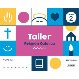 TALLER RELIGION CATOLICA NIVEL 2  JEYJO