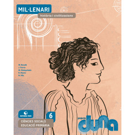Ciències socials 6 EPO - Mil·lenari. Història i civilitzacions (DUNA)  JEYJO