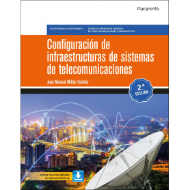 Configuración de infraestructuras de sistemas de telecomunicaciones 2.ª edición  JEYJO