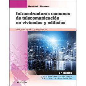 Infraestructuras comunes de telecomunicación en viviendas y edificios 2.ª edición 2021  JEYJO