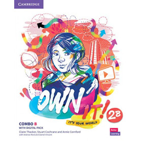 Own it!. Combo B Student's Book and workbook with Practice Extra. Level 2  JEYJO