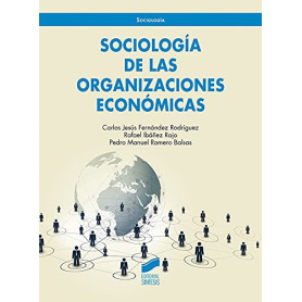 SOCIOLOGIA DE LAS ORGA NIZACIONES ECONOMICAS  JEYJO
