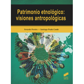Patrimonio etnológico: visiones antropológicas  JEYJO