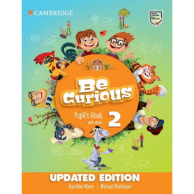 Be Curious Updated Level 2 Pupil's Book with eBook Pupil`s Book with eBook Updat  JEYJO