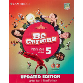 Be CuriousUpdated Level 5 Pupil's Book with eBook Pupil`s Book with eBook Update  JEYJO