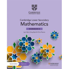 NEW Cambridge Lower Secondary Mathematics Workbook with Digital Access Stage 8  JEYJO