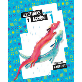 LECTURAS Y ACCIÓN. ANTOLOGÍA 1ºPRIM 22 FANFEST  JEYJO