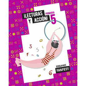 LECTURAS Y ACCIÓN. ANTOLOGÍA 5ºEP 22 FANFEST  JEYJO