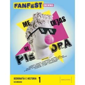 ME DEJAS DE PIEDRA.GEOGRAFÍA E HISTORIA 1ºESO 22 FANFEST  JEYJO