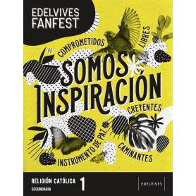 SOMOS INSPIRACIÓN.RELIGIÓN 1ºESO 22 FANFEST  JEYJO