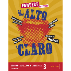 LO DIGO ALTO Y CLARO.LENGUA 3ºESO 22 FANFEST  JEYJO
