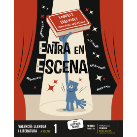 ENTRA EN ESCENA LLENGUA 1ºEP NIVELL CONSOLIDACIO C.VAL 22 FANFEST  JEYJO