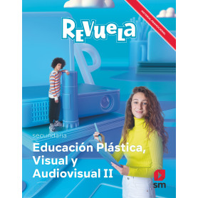 PLÁSTICA VISUAL Y AUDIOVISUAL II ESO. REVUELA 2022  JEYJO