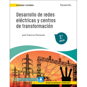 Desarrollo de redes eléctricas y centros de transformación 2.ª edición 2022  JEYJO