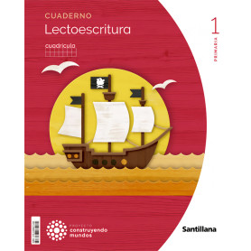 CUADERNO LECTOESCRITURAL 1ºPRIMARIA. CUADRÍCULA. CONSTRUYENDO MUNDOS 2022  JEYJO