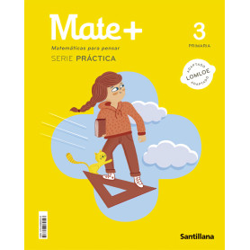 MATE+ MATEMATICAS PARA PENSAR SERIE PRACTICA 3 PRIMARIA  JEYJO