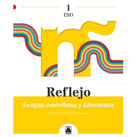 Reflejo 1. Lengua castellana y Literatura 1 ESO  JEYJO