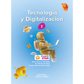 Tecnología y Digitalización 1ºeso  - Proyecto STAR  JEYJO