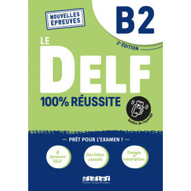 100% REUSSITE-LE DELF B2 LIVRE+ONP ED22  JEYJO