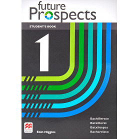 FUTURE PROSPECTS 1 Student's book: libro de texto y versión digital (licencia 15 meses)  JEYJO
