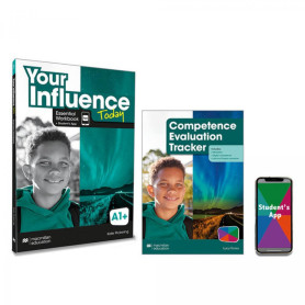 YOUR INFLUENCE TODAY A1+ Essential Workbook, Competence Evaluation Tracker y Student's App  JEYJO