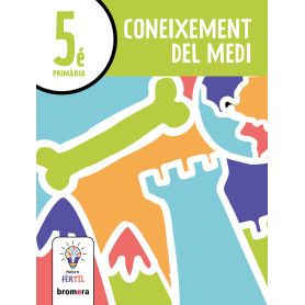 Coneixement del Medi 5é. Projecte Fèrtil  JEYJO