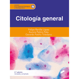 CITOLOGIA GENERAL 2A EDICION REVISADA Y AMPLIADA CFGS  JEYJO