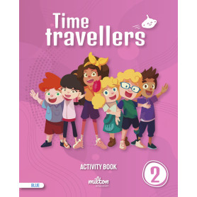Time Travellers 2 Blue Activity Book English 2 Primaria  JEYJO
