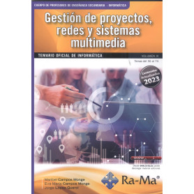 Oposiciones Cuerpo de Profesores de Enseñanza Secundaria. Informática. Vol. IV. Gestión de proyectos, redes y sistemas multimedia  JEYJO