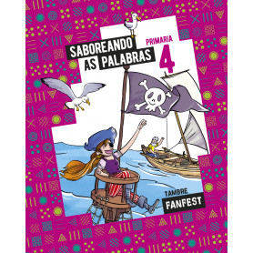 Proxecto: FanFest. Saboreando as palabras. 4 Primaria - Antoloxía  JEYJO