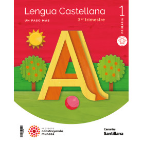 LENGUA 1ºPRIMARIA. UN PASO MÁS. CONSTRUYENDO MUNDOS. CANARIAS 2023  JEYJO