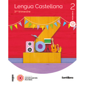 LENGUA 2ºPRIMARIA. TRIMESTRAL. CONSTRUYENDO MUNDOS 2023  JEYJO