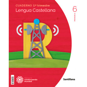 CUADERNO LENGUA 1-6ºPRIMARIA. CONSTRUYENDO MUNDOS 2023  JEYJO