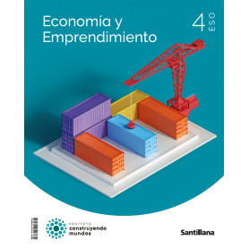 ECONOMIA Y EMPRENDIMIENTO 4ºESO. CONSTRUYENDO MUNDOS 2023  JEYJO