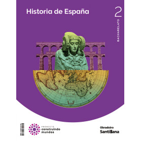 HISTORIAL DE ESPAÑA 2ºBACHARELATO. CONSTRUINDO MUNDOS. GALICIA 2023  JEYJO