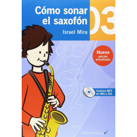 Cómo sonar el saxofón 03  JEYJO