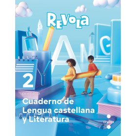 Cuaderno de Lengua castellana y Literatura. 2 Primaria. Revola  JEYJO