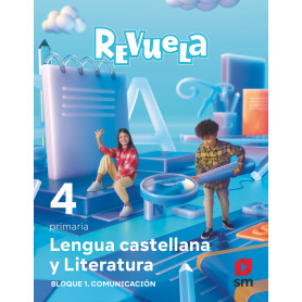 Lengua castellana y Literatura. Bloque I. Comunicación. 4 Primaria. Revuela  JEYJO