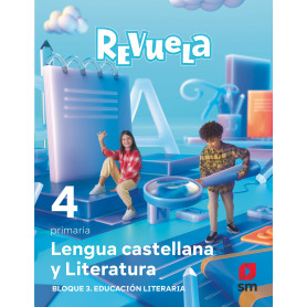 Lengua castellana y Literatura. Bloque III. Educación Literaria. 4 Primaria. Revuela  JEYJO