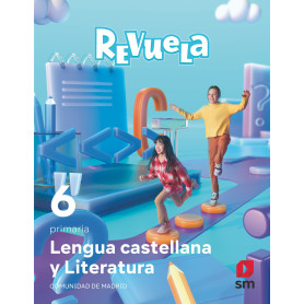 LENGUA CASTELLANA 6ºPRIMARIA. REVUELA. MADRID 2023  JEYJO