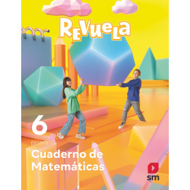 CUADERNO MATEMÁTICAS 6ºPRIMARIA. REVUELA 2023  JEYJO