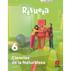 CIENCIAS NATURALEZA 6ºPRIMARIA. REVUELA. ARAGÓN 2023  JEYJO