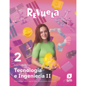 Tecnología e Ingeniería II. 2 Bachillerato. Revuela  JEYJO